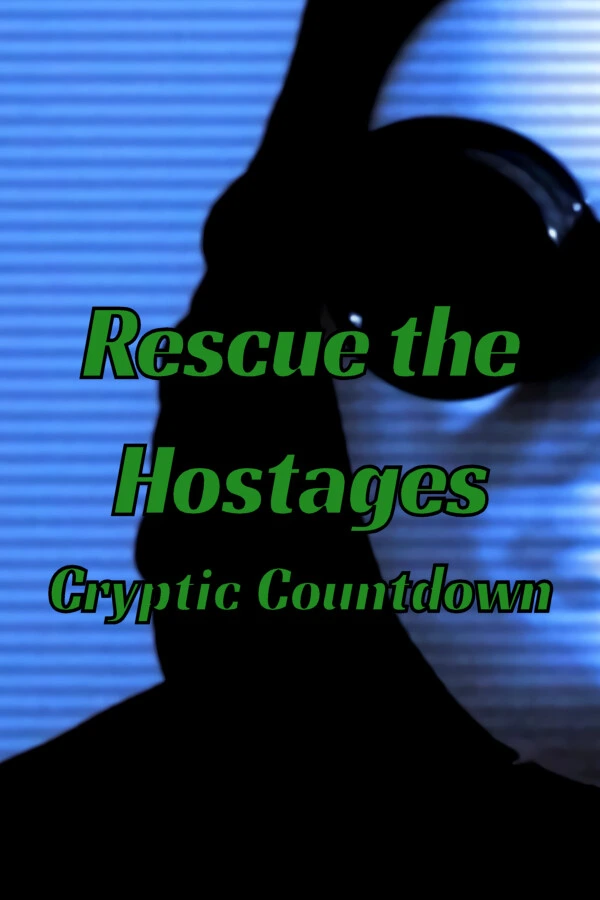 Rescue the Hostages: Cryptic Countdown
